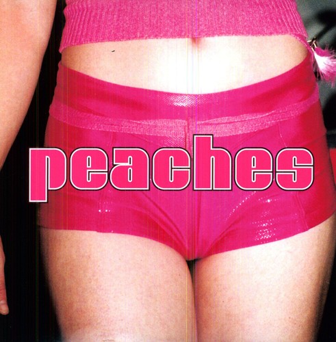 Peaches - Teaches of Peaches