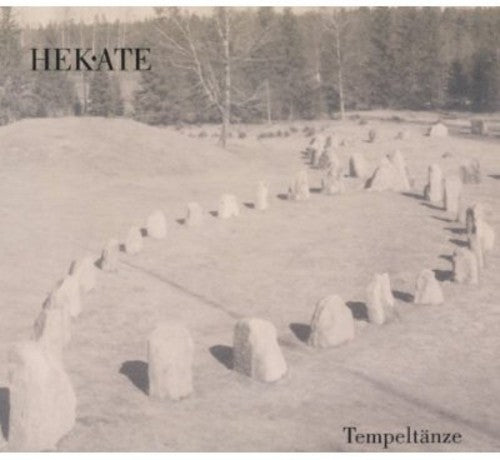 Hekate - Tempeltanze