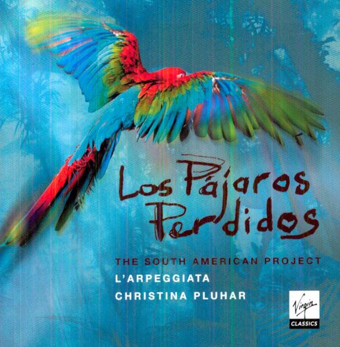 Christina Pluhar - Los Pajaros Perdidos