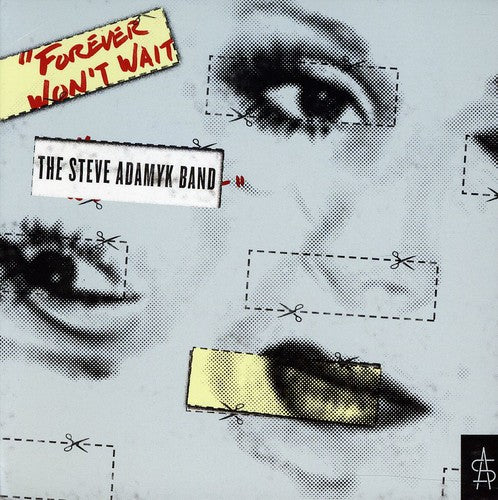 Steve Adamyk - Forever Won't Wait