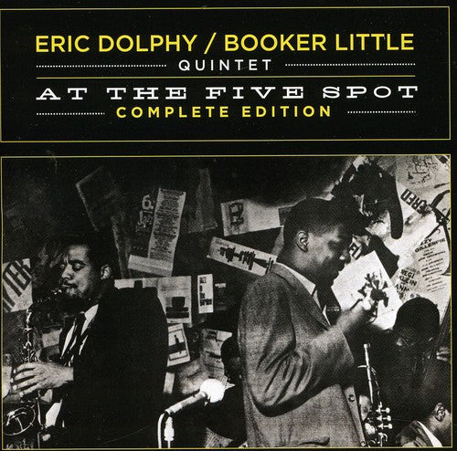Eric Dolphy & Booker Little - At the Five Spot Complete Edition