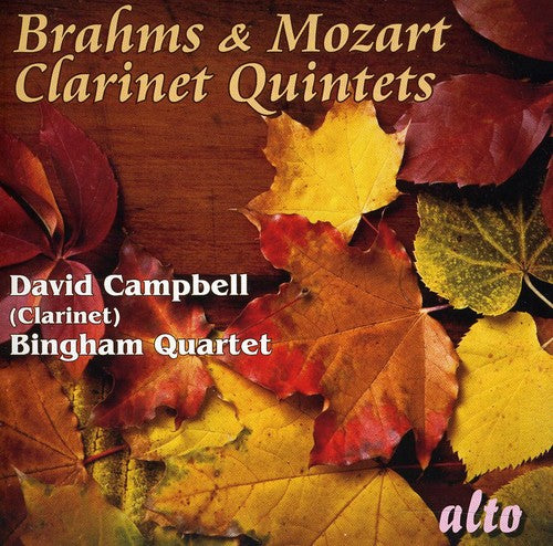 Brahms/ Mozart/ David Campbell / Bingham Quartet - Clarinet Quintet
