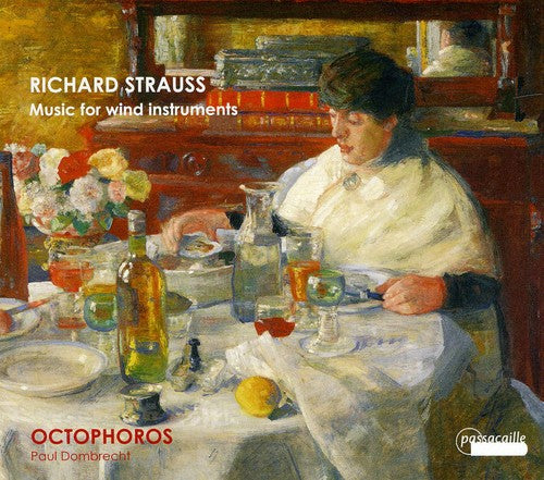 Strauss/ Octophoros/ Dombrecht - Music for Wind Instruments
