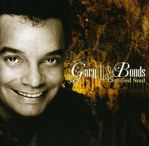Gary Bonds - Certified Soul