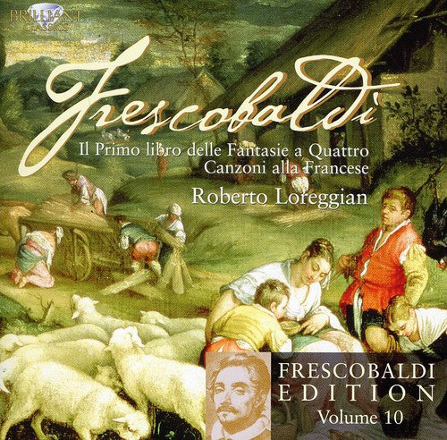 Roberto Loreggian - Frescobaldi Edition 10