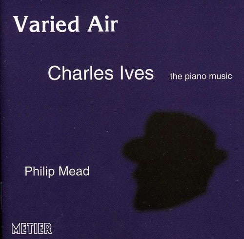 Ives/ Philip Mead - Varied Air