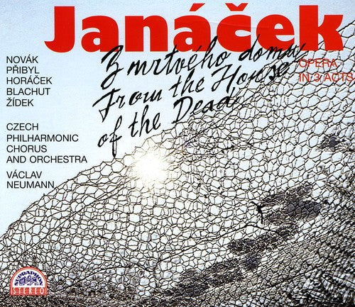 Janacek/ Newnann/ Czech Philharmonic - From the House of the Dead