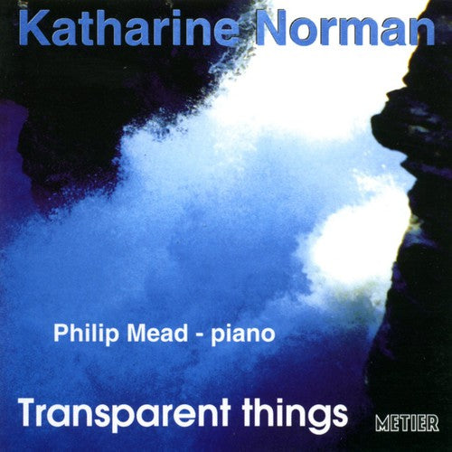 Katherine Norman - Transparent Things