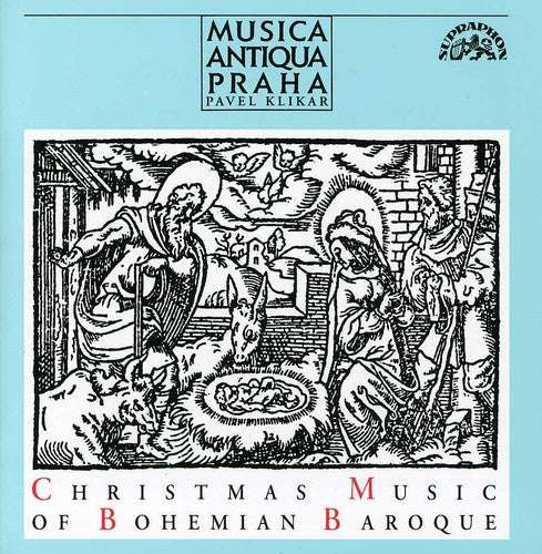 Music Antiqua Praha/ Klikar - Christmas Music of the Baroque Bohemia