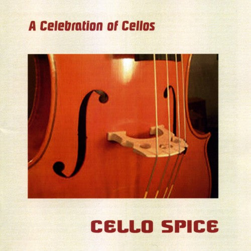 Aeschbacher/ Cello Spice - Celebration of Cellos