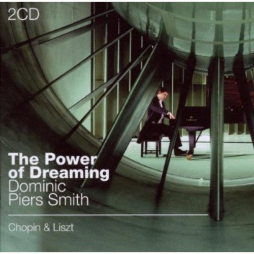 Smith/ Chopin - Power of Dreaming