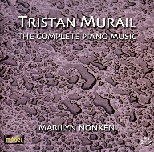 Murail/ Nonken - Complete Piano Music