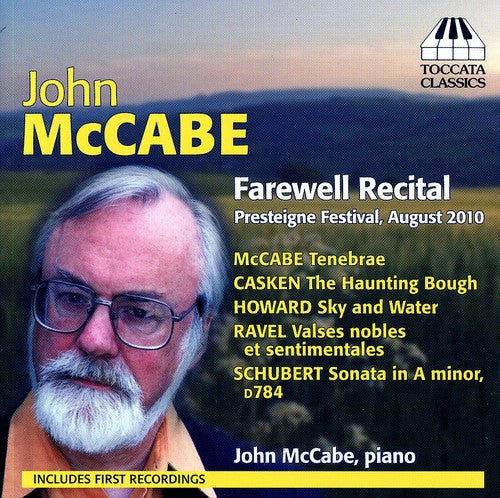 McCabe/ Schubert/ Howard/ Casken - Farewell Recital