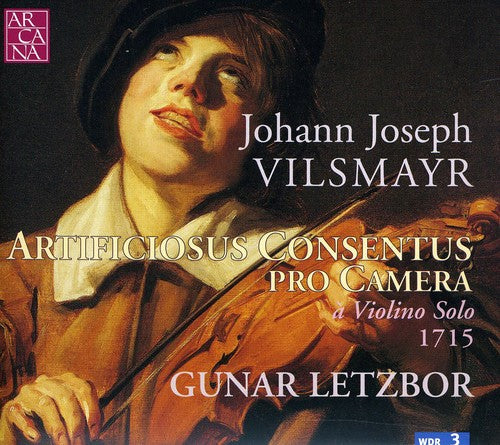 Vilsmayr/ Letzbor - Artificosus Concentus Pro Camera a Violino Solo