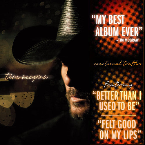 Tim McGraw - Emotional Traffic