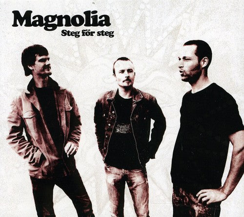 Magnolia - Steg for Steg