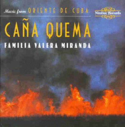 La Familia Valera Miranda - Cana Quema