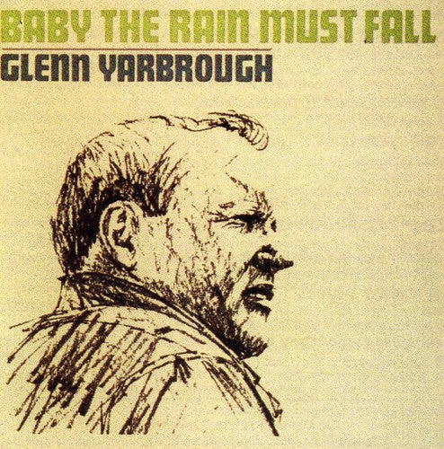 Glenn Yarbrough - Baby the Rain Must Fall