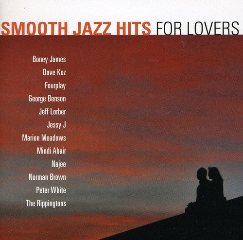 Various - Smooth Jazz Hits: For Lovers