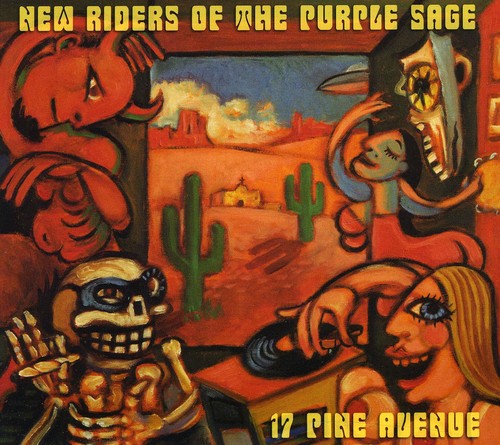 New Riders of the Purple Sage - 17 Pine Avenue