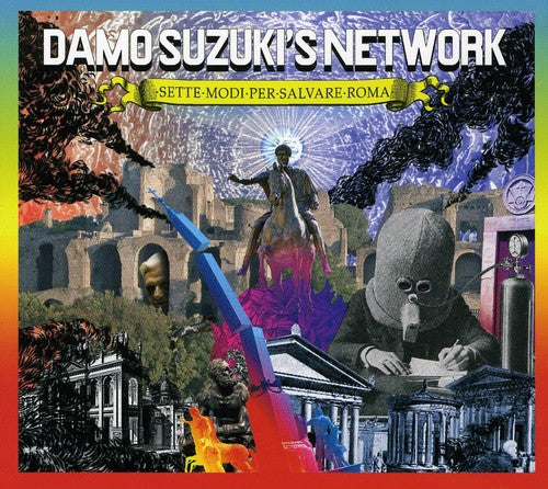 Damo Suzuki Network - Sette Modi Per Salvare Roma
