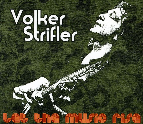 Volker Strifler - Let The Music Rise