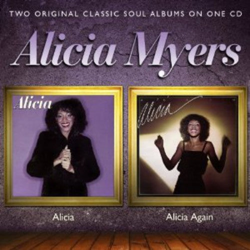 Alicia Myers - Alicia / Alicia Again
