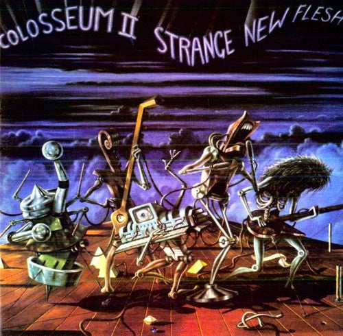 Colosseum II - Strange New Flesh