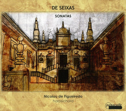 Seixas/ De Figueiredo - Sonatas