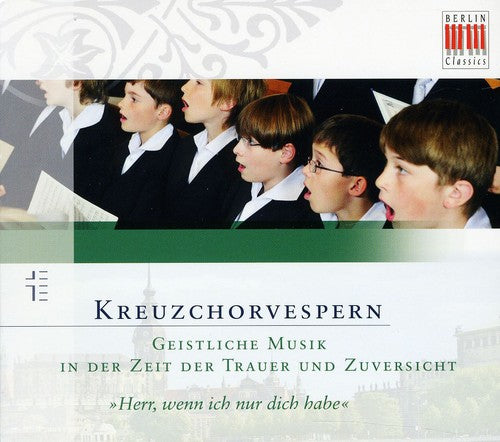 Hassler/ Dresdner Kreuzchor/ Kreile - Vespers for the End of the Church Year