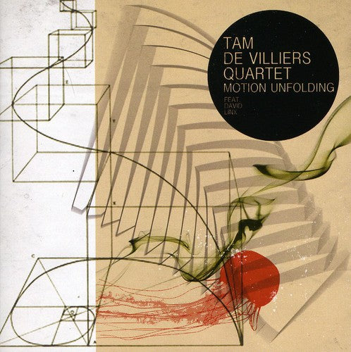 Tam De Villiers Quartet - Motion Unfolding