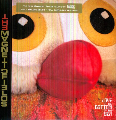 The Magnetic Fields - Love at the Bottom of the Sea