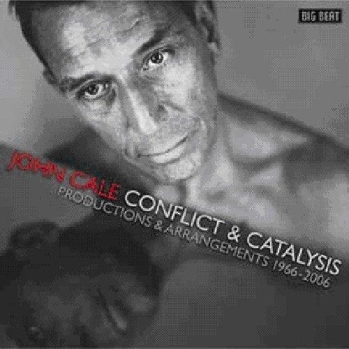 John Cale - Conflict & Catalysis: Productions & Arrangements
