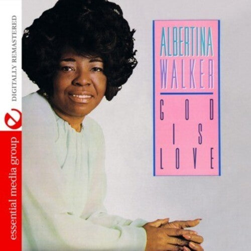 Albertina Walker - God Is Love