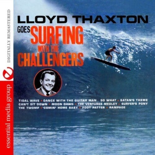 The Challengers - Lloyd Thaxton Goes Surfing with the
