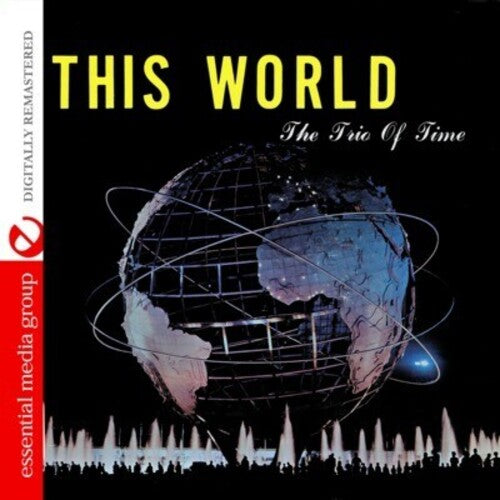 Trio of Time - This World