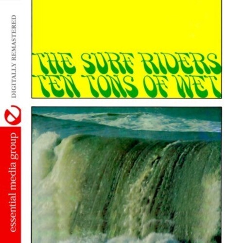 The Surf Riders - Ten Tons of Wet