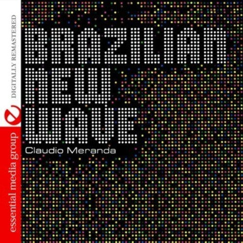 Claudio Meranda - Brazilian New Wave