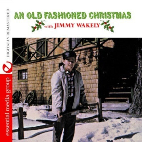 Jimmy Wakely - An Old Fashioned Christmas