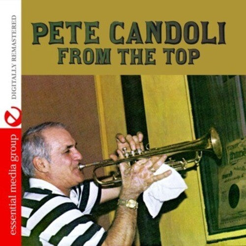 Pete Candoli - From the Top