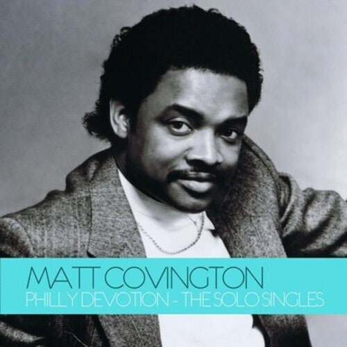 Matt Covington - Philly Devotion: The Solo Singles