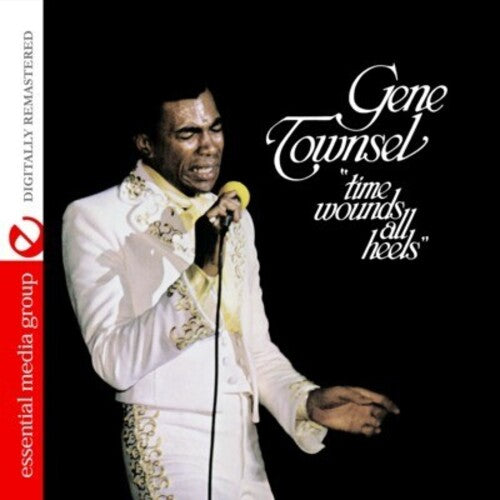 Gene Townsel - Time Wounds All Heels