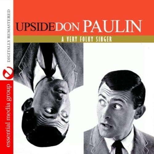 Don Paulin - Upside Don: A Very Folky Singer