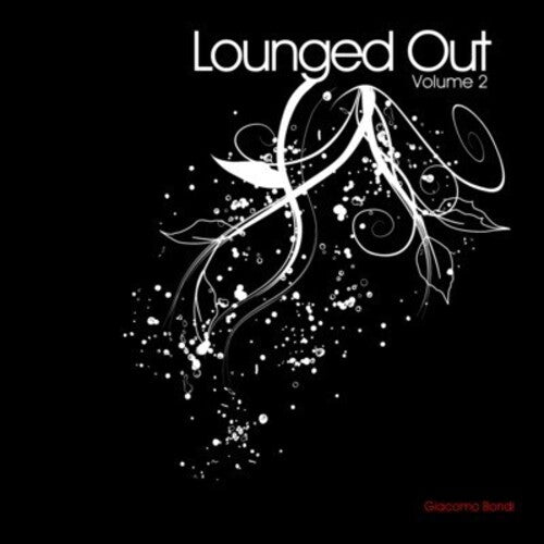 Giacomo Bondi - Lounged Out 2