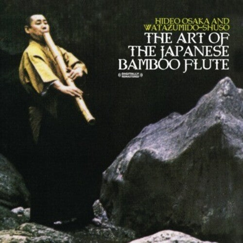 Hideo Osaka - Art of the Japanese Bamboo Flute