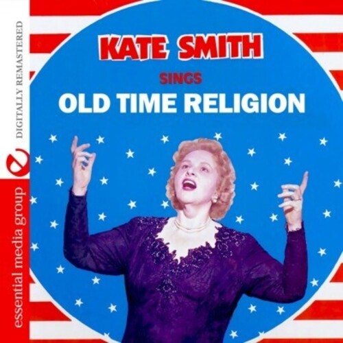Kate Smith - Sings Old Time Religion
