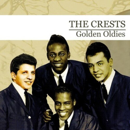 The Crests - Golden Oldies