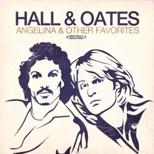 Hall & Oates - Angelina & Other Favorites