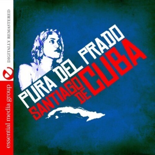 Pura Del Prado - Santiago de Cuba