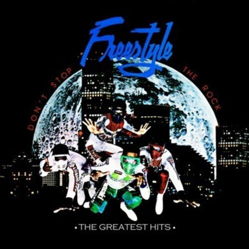 Freestyle - Don't Stop the Rock